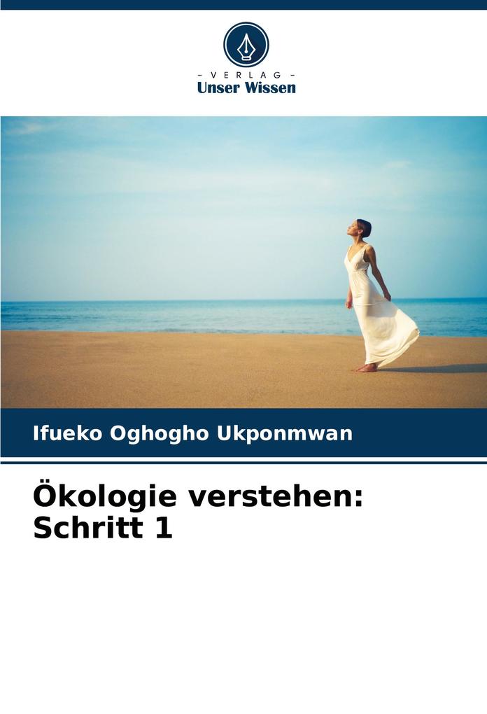 Ökologie verstehen: Schritt 1