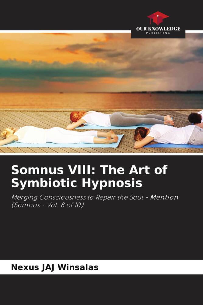 Somnus VIII: The Art of Symbiotic Hypnosis