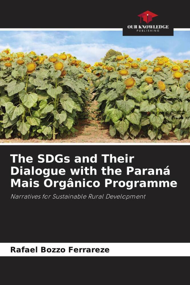 The SDGs and Their Dialogue with the Paraná Mais Orgânico Programme