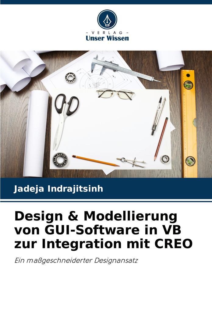 Design & Modellierung von GUI-Software in VB zur Integration mit CREO