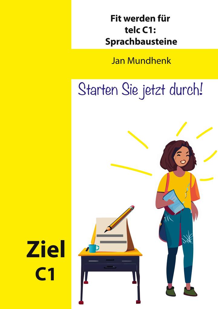 Fit werden für telc Deutsch C1: Sprachbausteine