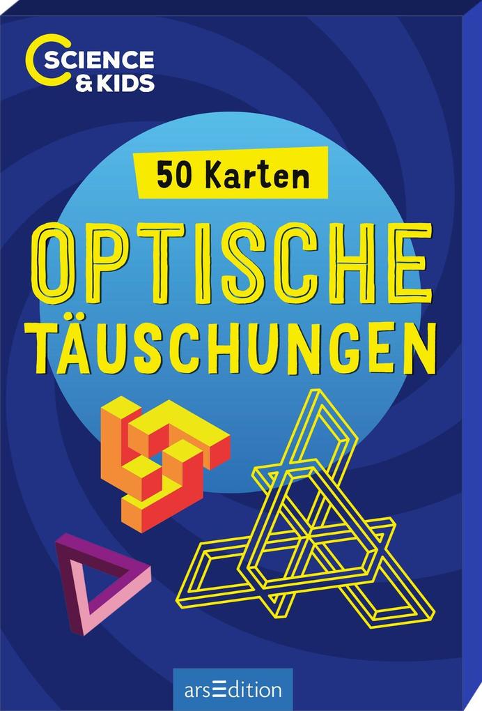 Ars Edition Gmbh Science & Kids - Optische Täuschungen
