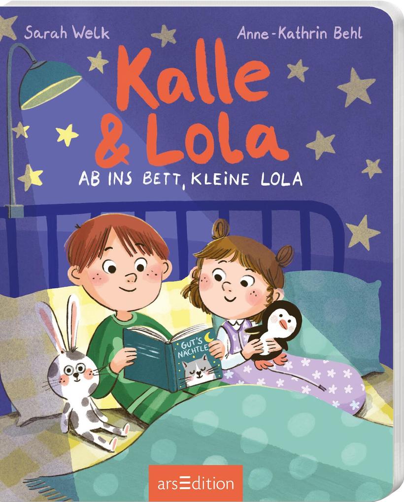 Kalle und Lola: Ab ins Bett kleine Lola