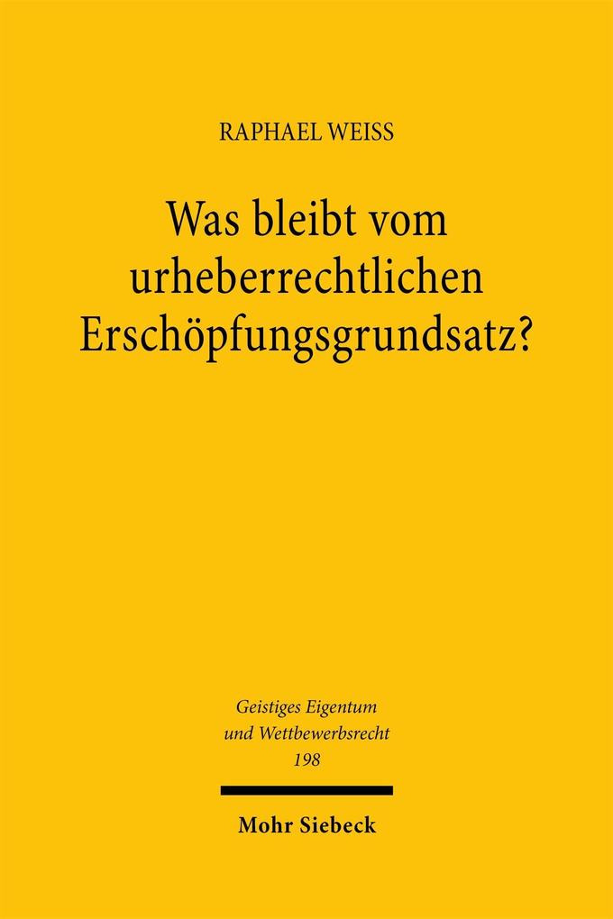 Was bleibt vom urheberrechtlichen Erschöpfungsgrundsatz?
