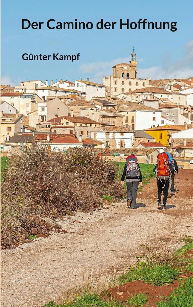 Der Camino der Hoffnung