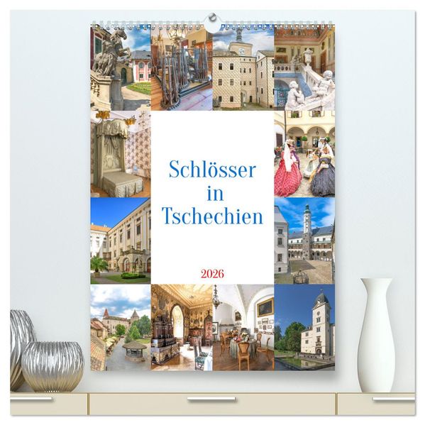 Schösser in Tschechien (hochwertiger Premium Wandkalender 2026 DIN A2 hoch) Kunstdruck in Hochglanz