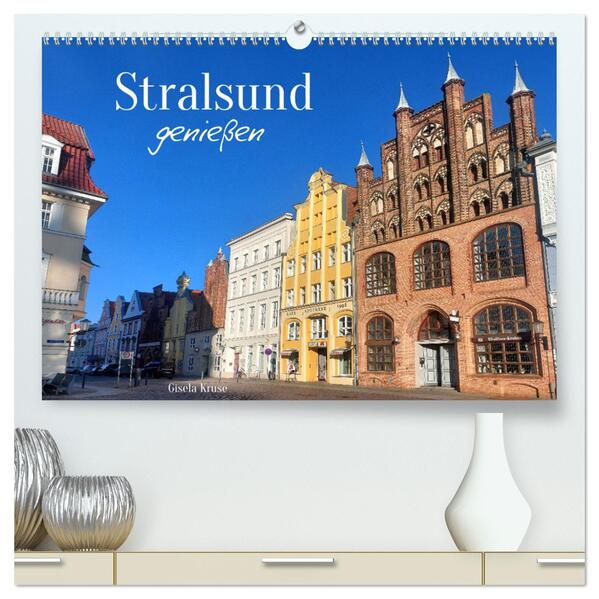 Stralsund genießen (hochwertiger Premium Wandkalender 2026 DIN A2 quer) Kunstdruck in Hochglanz