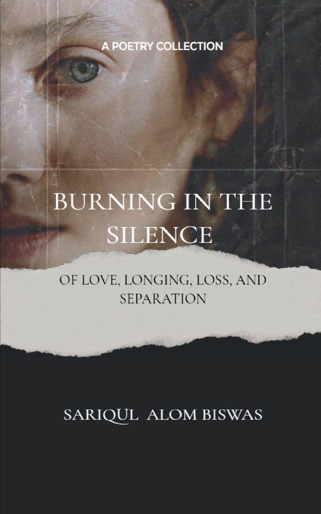 Burning in the Silence