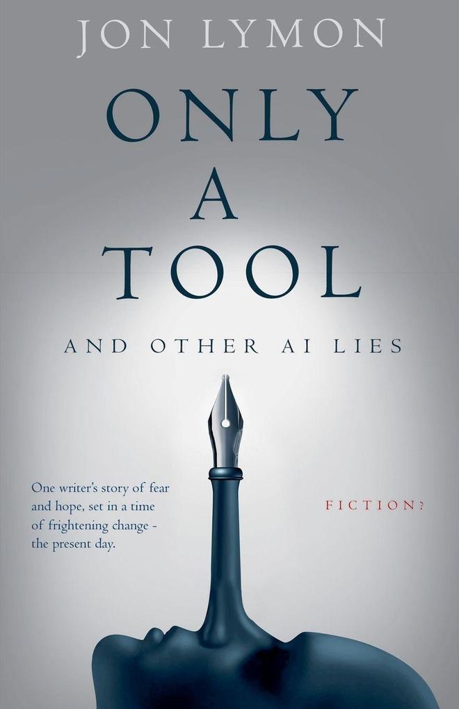 Only A Tool
