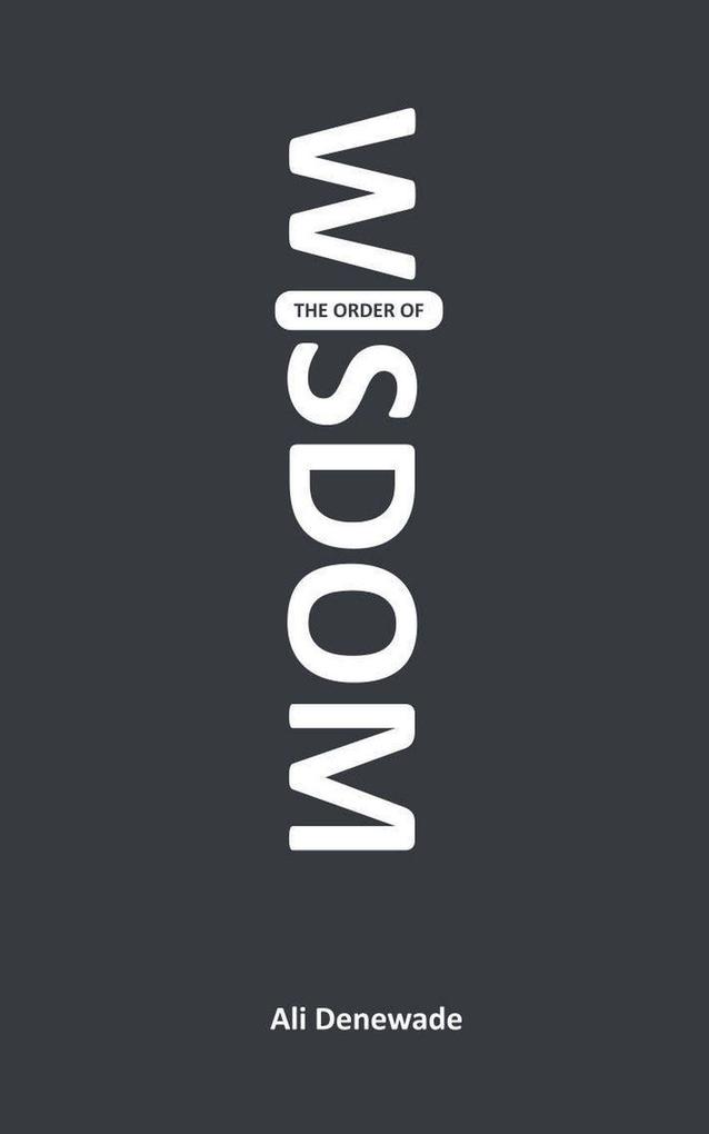 The Order of WISDOM