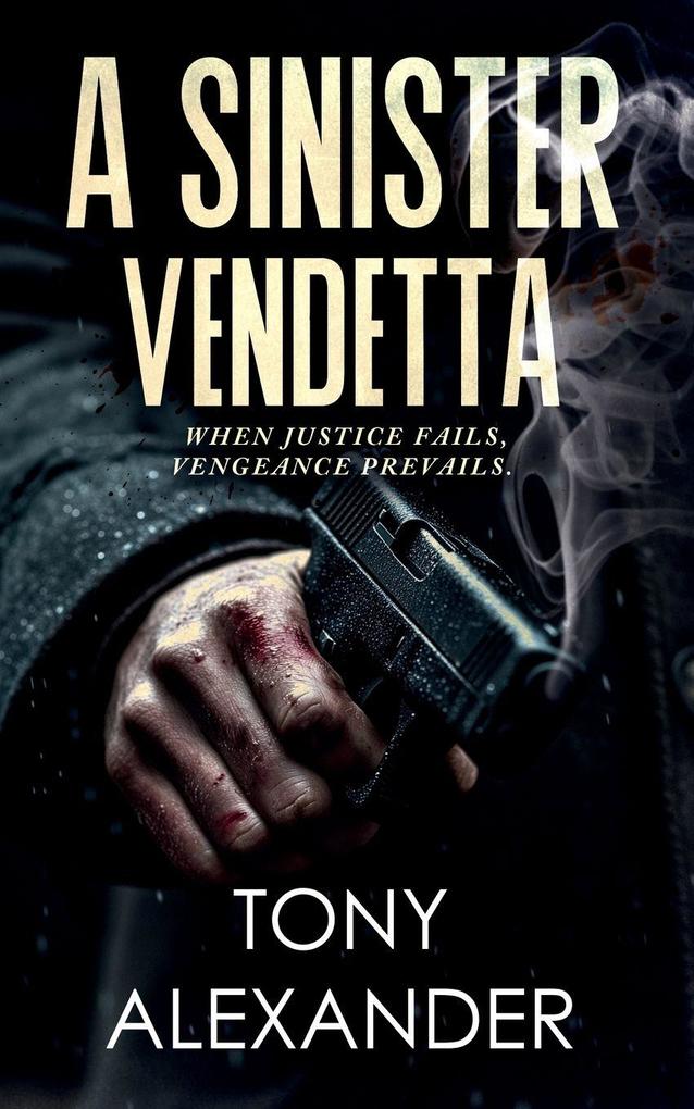 A Sinister Vendetta