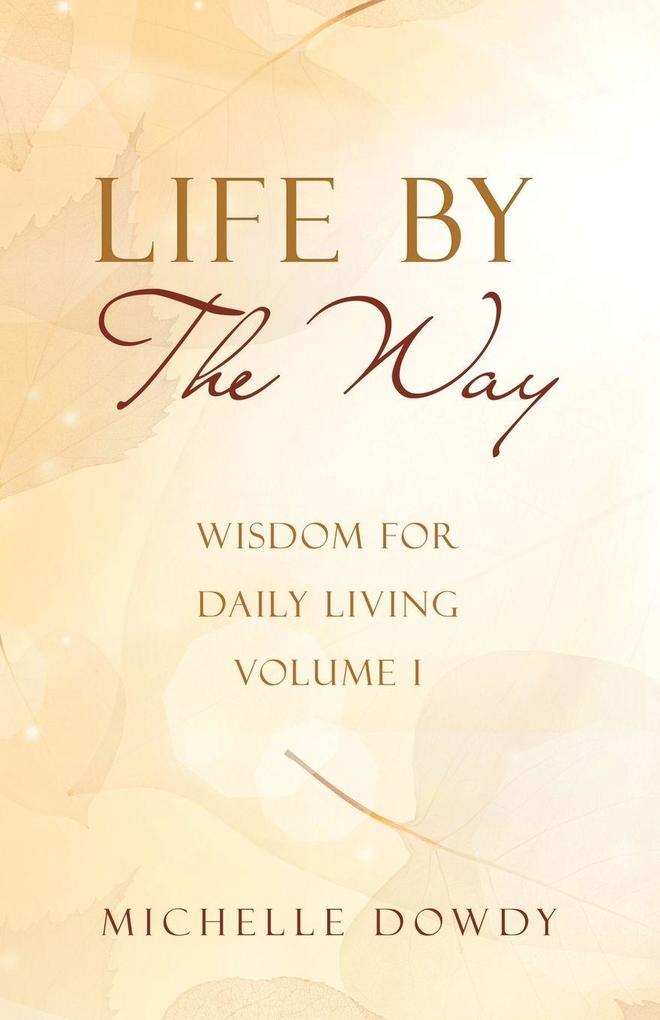 Life By The Way