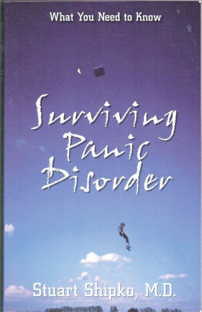 Surviving Panic Disorder