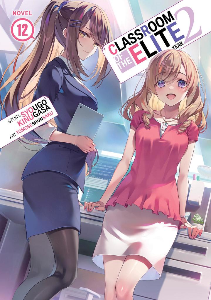Penguin Llc Us Classroom Of The Elite, Year 2 (Light Novel) Vol. 12