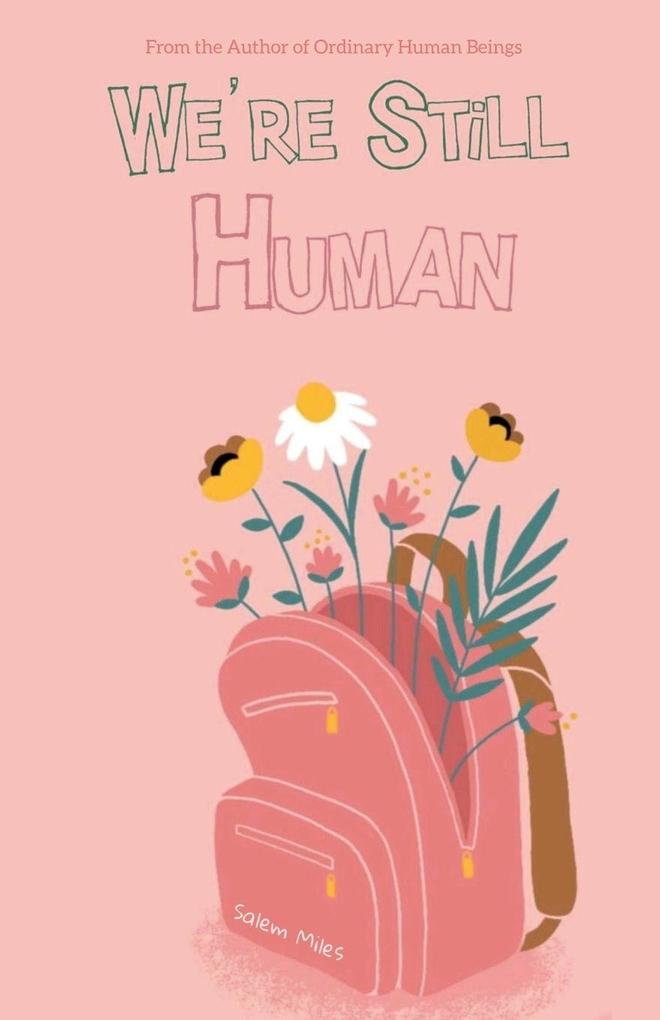 We're Still Human