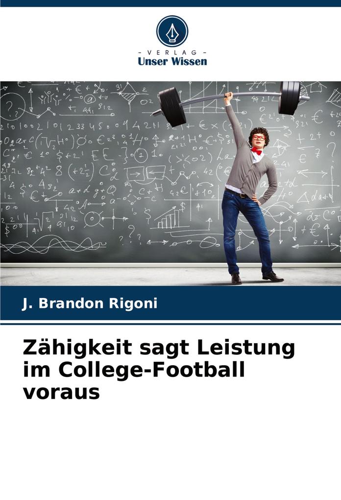 Zähigkeit sagt Leistung im College-Football voraus