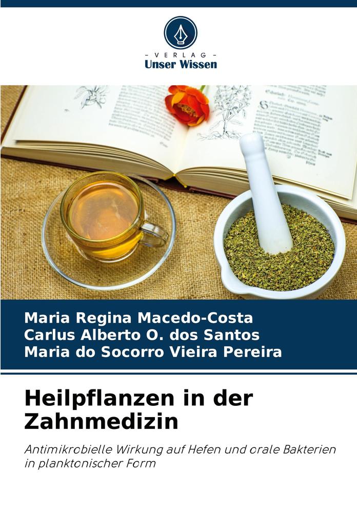 Heilpflanzen in der Zahnmedizin