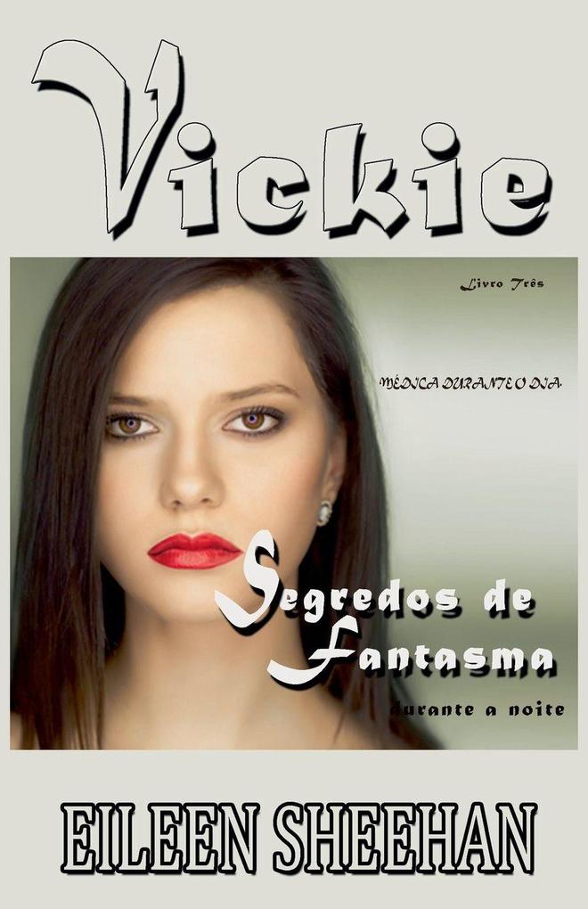 Vickie Médico durante o dia. Sussurrador de fantasmas à noite