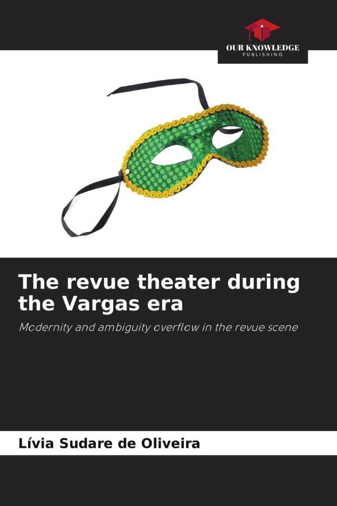 The revue theater during the Vargas era