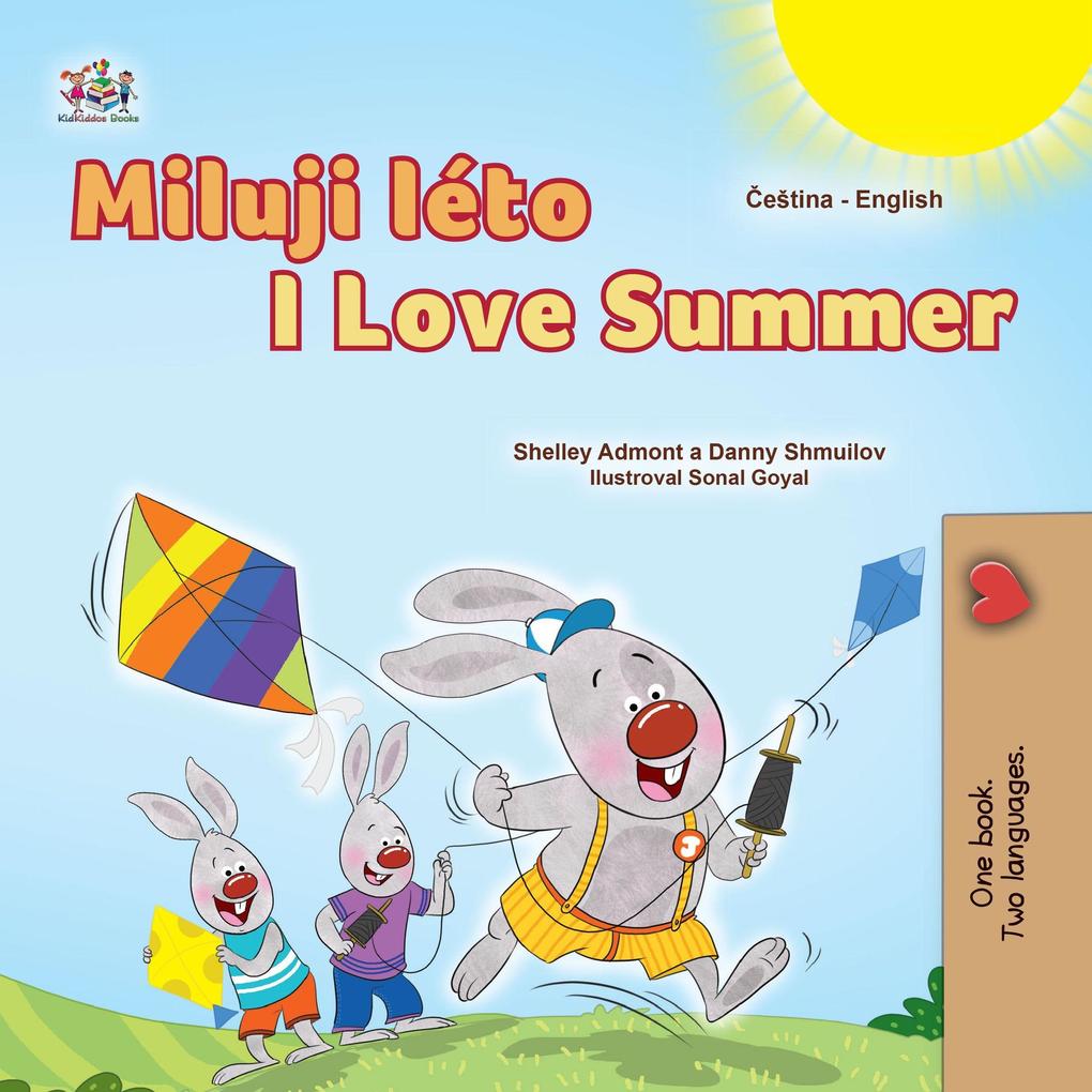 Miluji léto I Love Summer (Czech English Bilingual Collection)