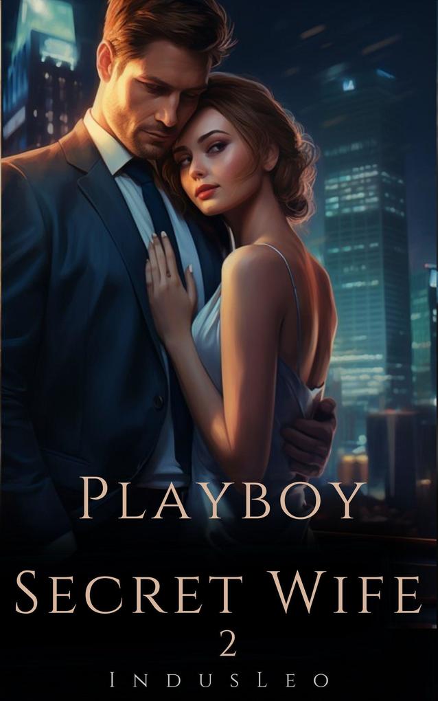 Playboy's Secret Wife 2