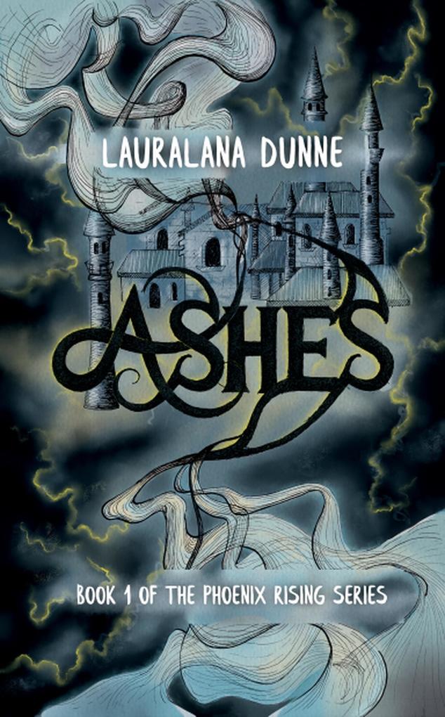 Ashes (The Phoenix Rising Series #1)