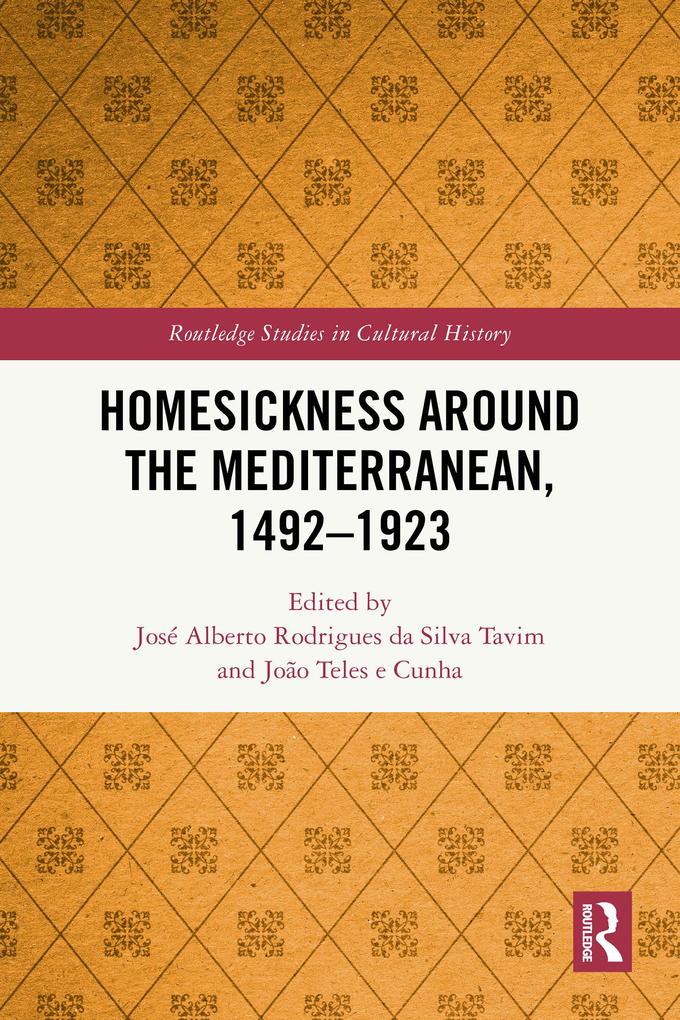 Homesickness around the Mediterranean 1492-1923