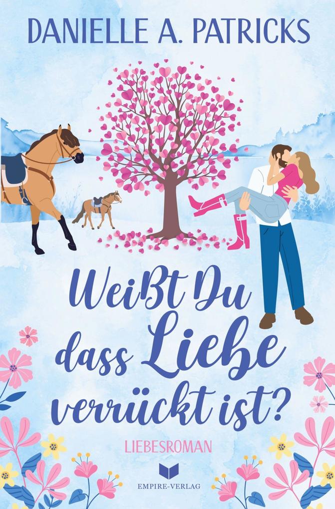 Weißt du dass Liebe verrückt ist?
