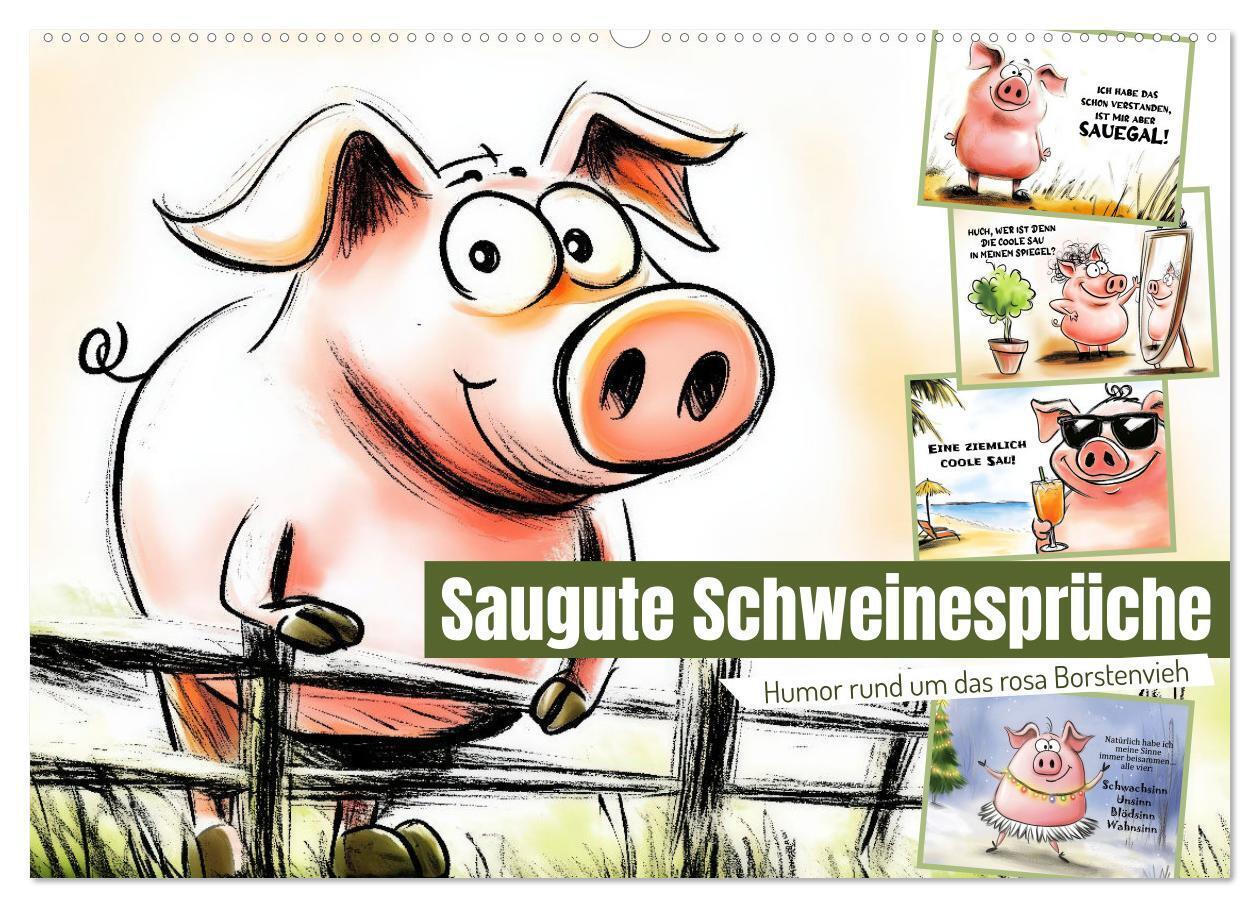 Saugute Schweinesprüche (Wandkalender 2026 DIN A2 quer) CALVENDO Monatskalender