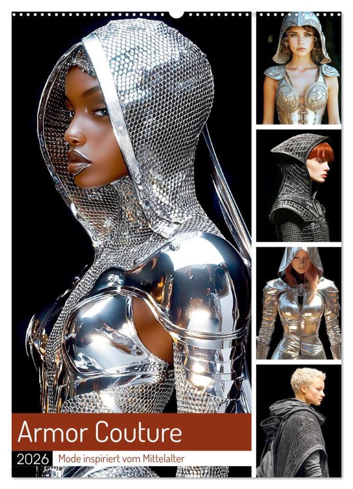 Armor Couture. Mode inspiriert vom Mittelalter (Wandkalender 2026 DIN A2 hoch) CALVENDO Monatskalender