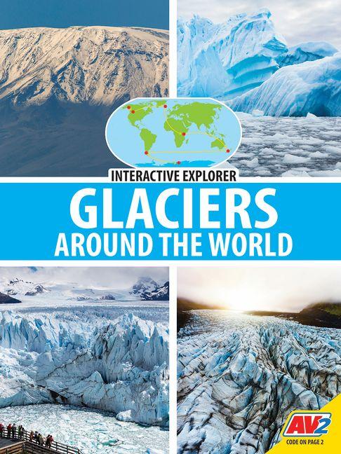 Glaciers Around the World