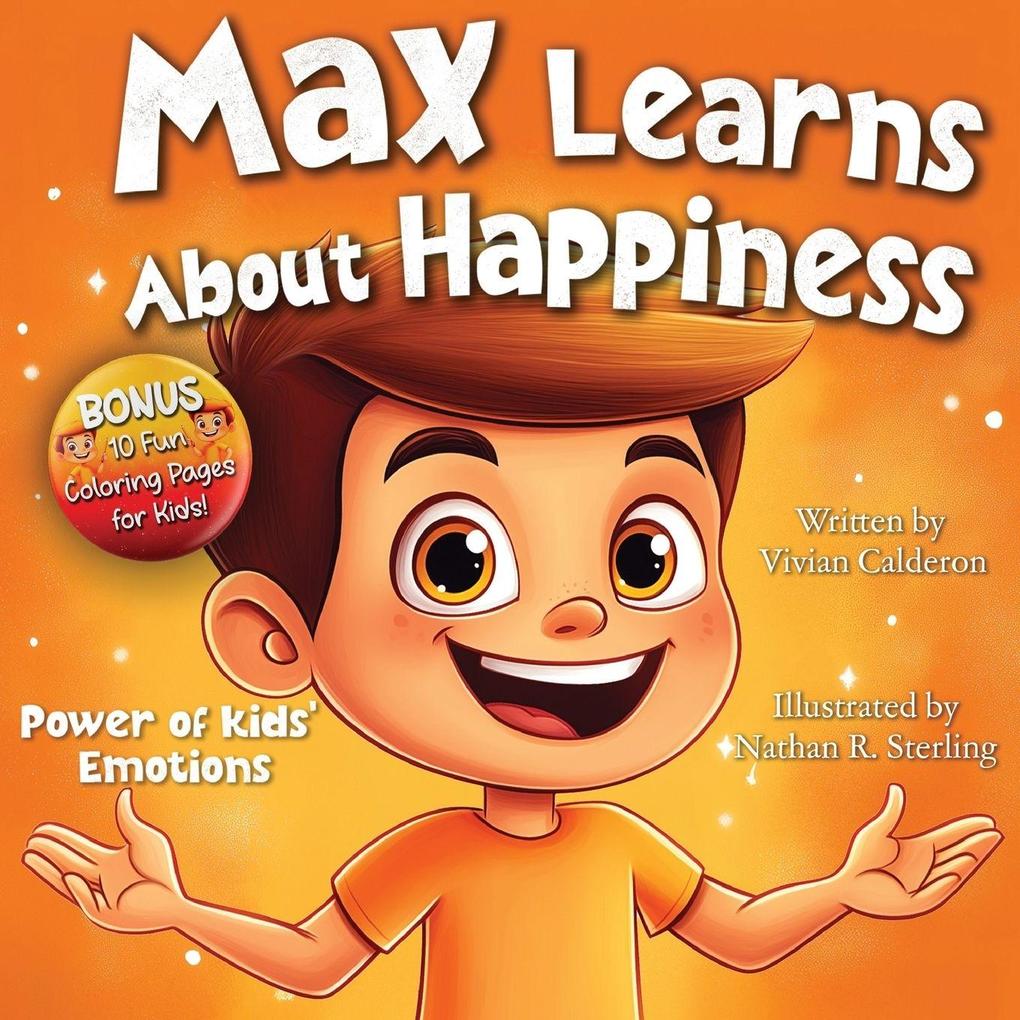 Max Learns About Happiness