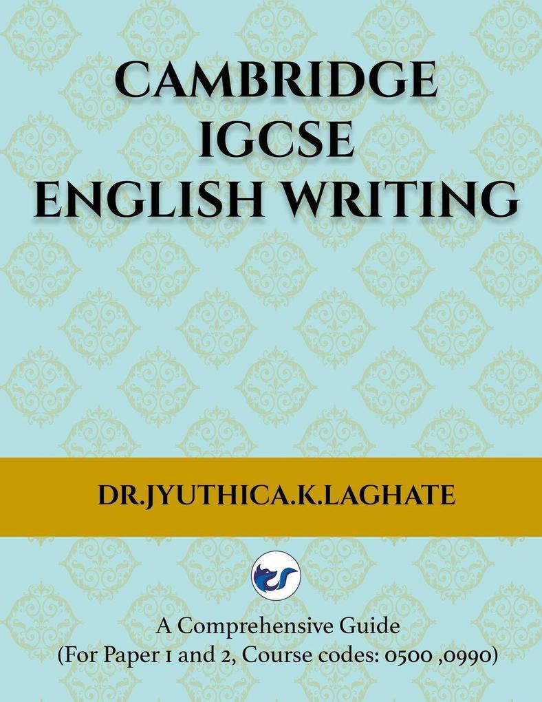 Cambridge IGCSE English Writing