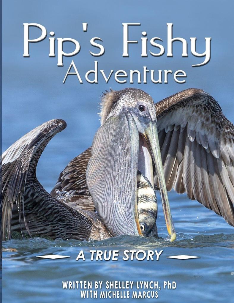 Pip's Fishy Adventure