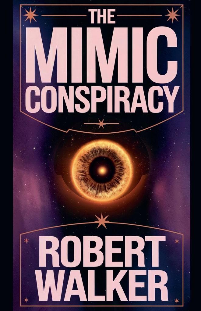 The Mimic Conspiracy