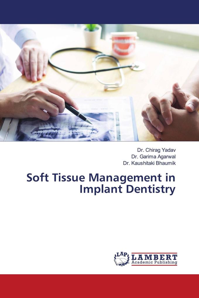 Soft Tissue Management in Implant Dentistry