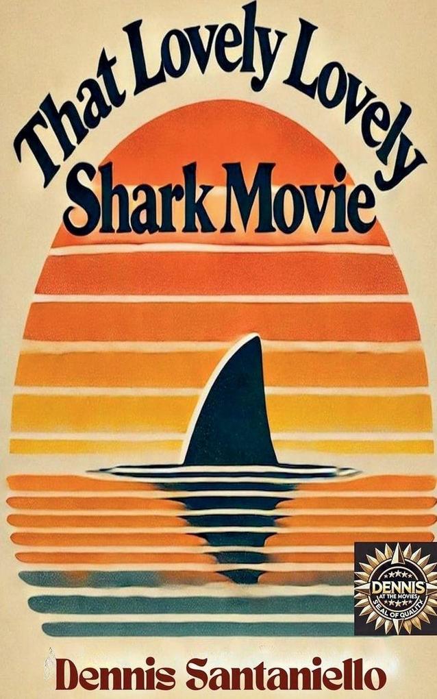 That Lovely Lovely Shark Movie