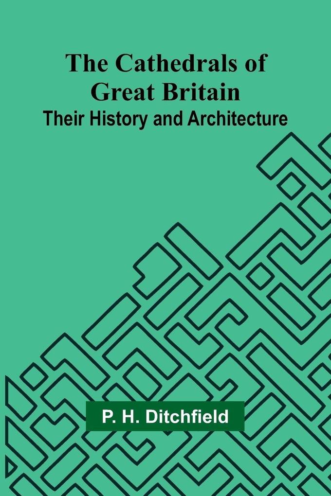 The Cathedrals of Great Britain