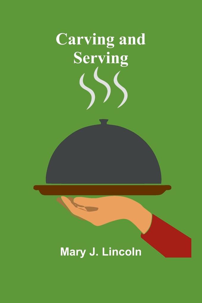 Carving and Serving