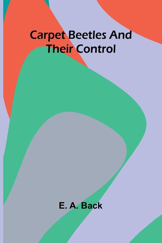 Carpet Beetles and Their Control