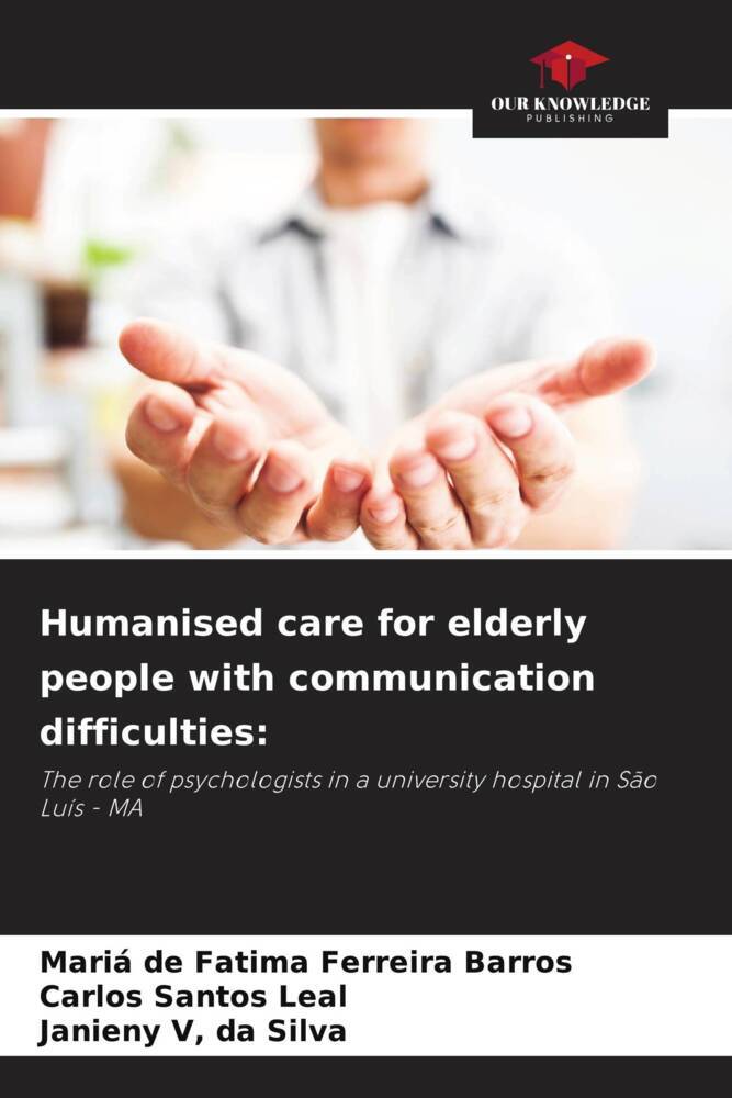 Humanised care for elderly people with communication difficulties: