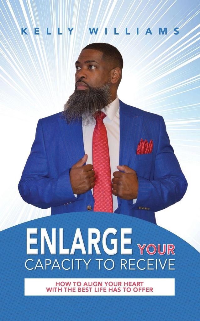 Enlarge Your Capacity to Receive