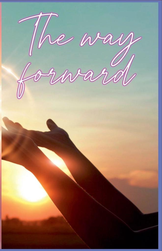 The way forward