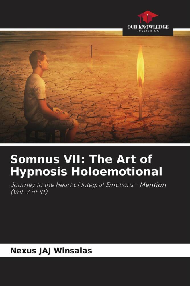 Somnus VII: The Art of Hypnosis Holoemotional