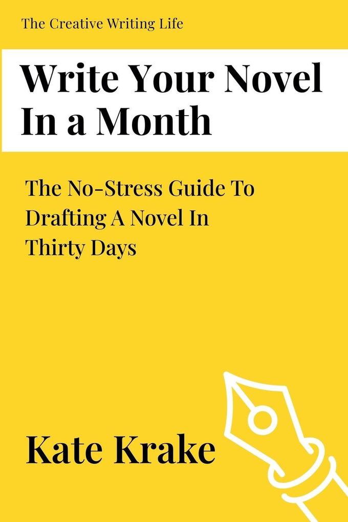 Write Your Novel In A Month