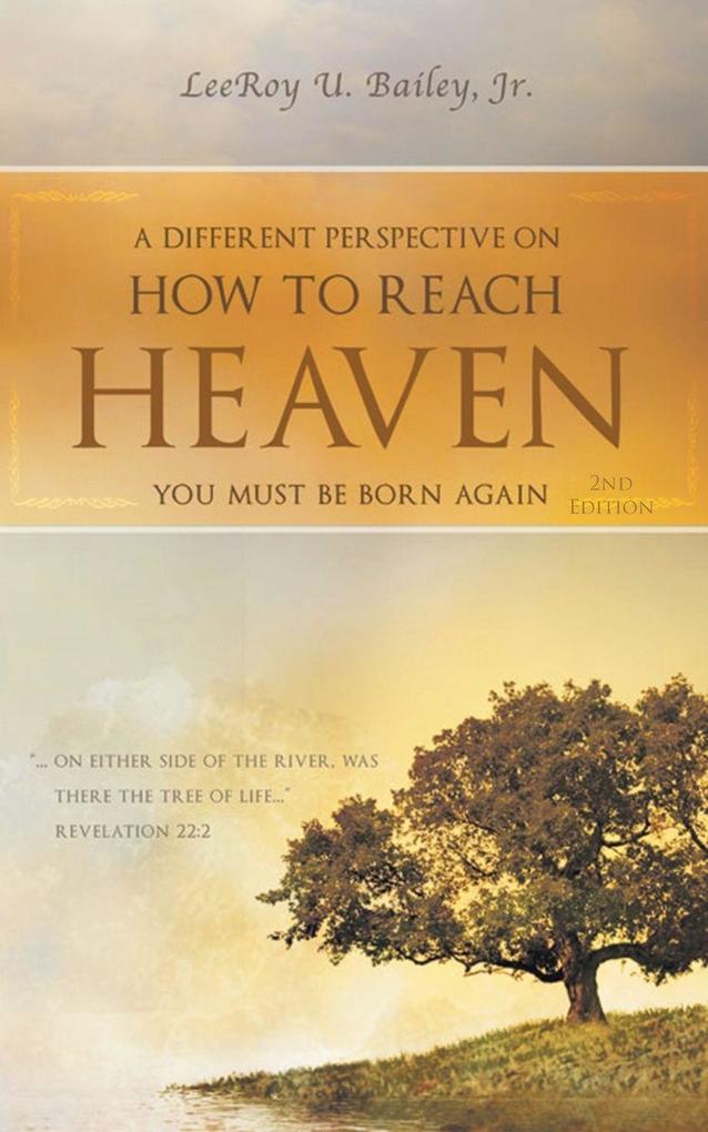 A Different Perspective on How to Reach HEAVEN
