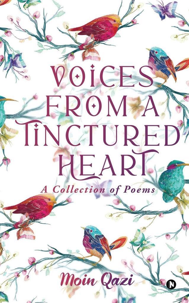 Voices From a Tinctured Heart