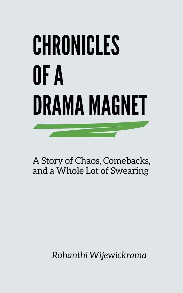 Chronicles Of A Drama Magnet