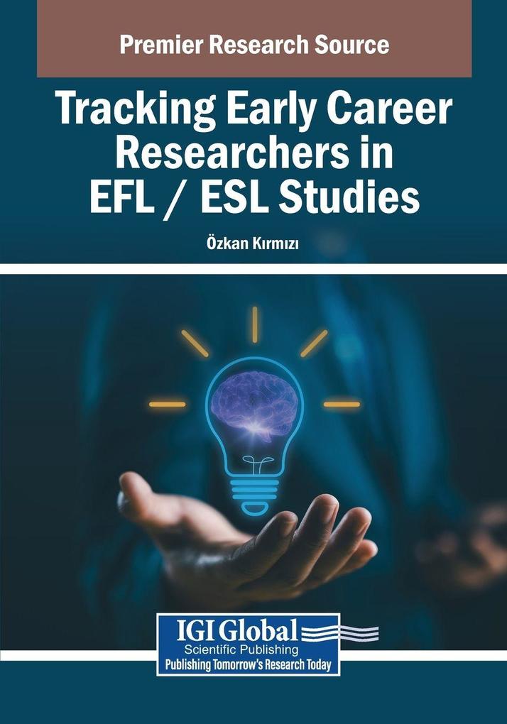 Tracking Early Career Researchers in EFL / ESL Studies