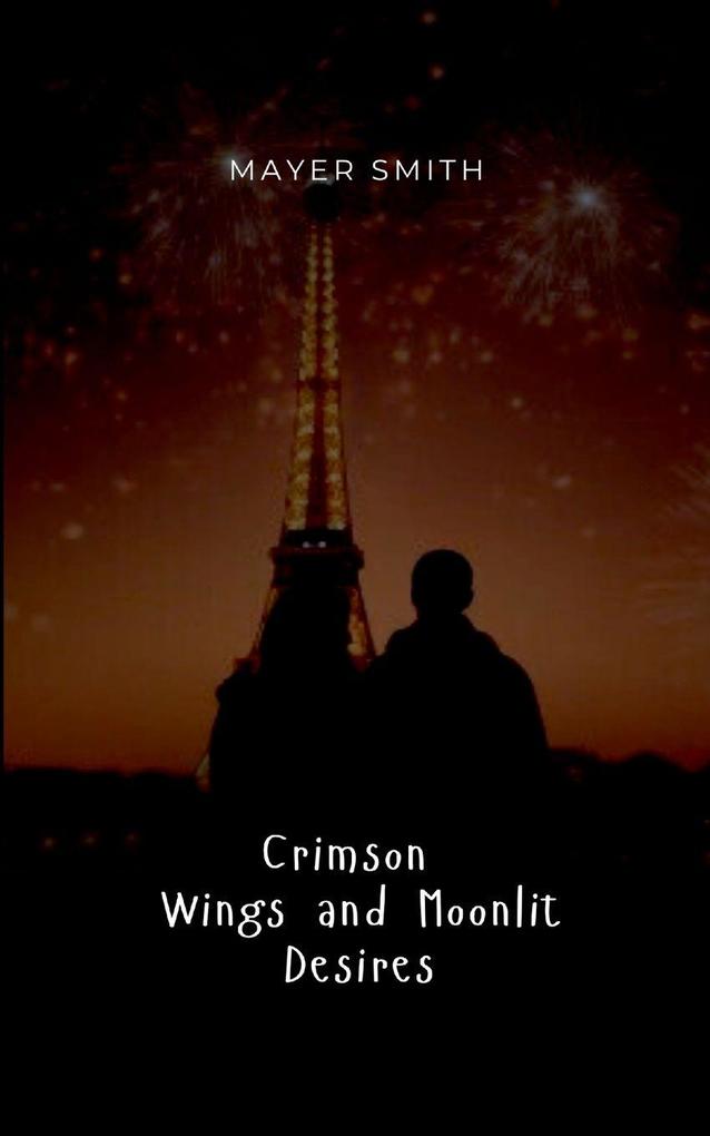 Crimson Wings and Moonlit Desires